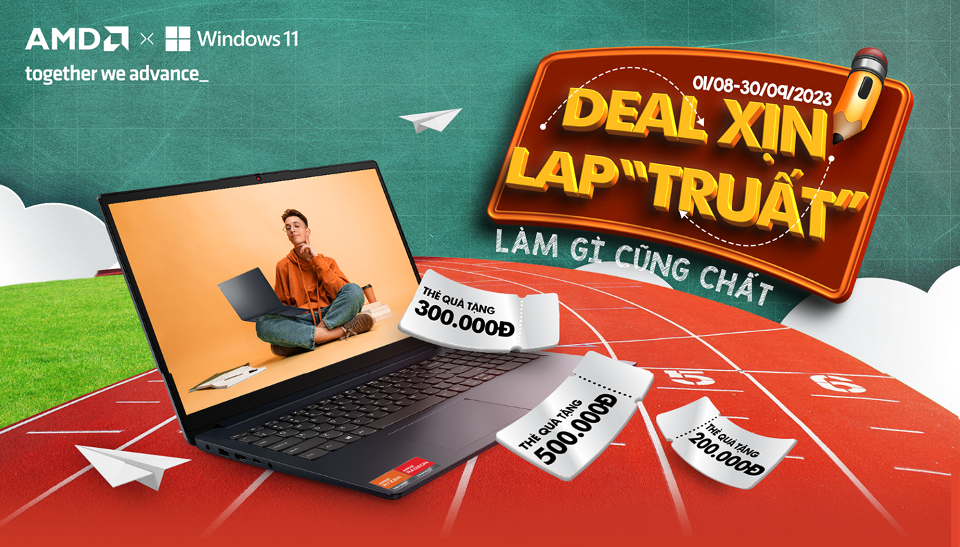 MUA LAPTOP CHIP AMD NHẬN THẺ QUÀ TẶNG 500K