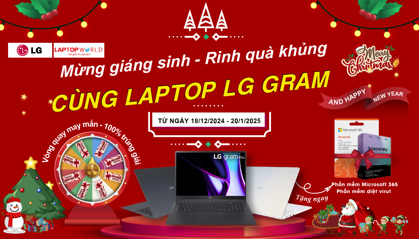 MỪNG GIÁNG SINH - RINH QUÀ KHỦNG CÙNG LAPTOP LG