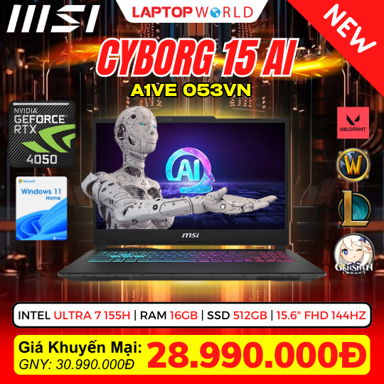 MSI Cyborg 15 2024: Laptop Gaming Intel Core Ultra 7 155H Đầu tiên tại Việt Nam