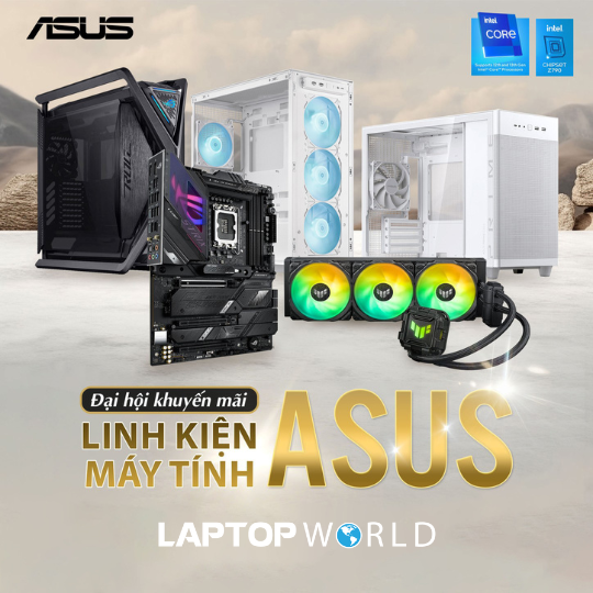 CTKM ASUS: ĐẠI HỘI KHUYẾN MÃI LINH KIỆN MÁY TÍNH ASUS