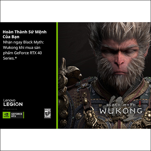 CTKM: “MUA LAPTOP LENOVO RTX 40 SERIES – NHẬN TỰA GAME BLACK MYTH: WUKONG”