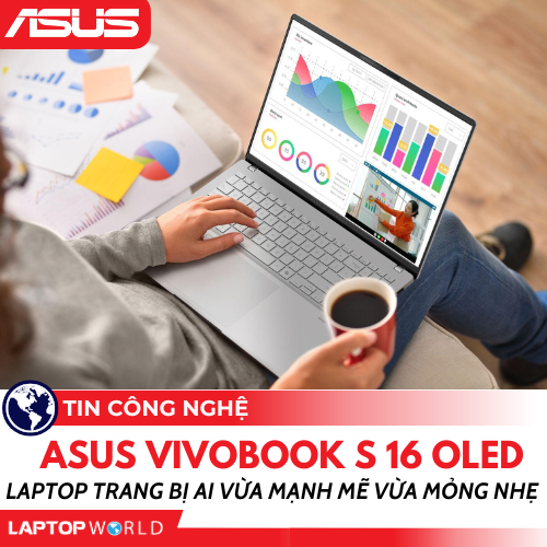 ASUS Vivobook S 16 OLED: Laptop trang bị AI vừa mạnh mẽ vừa mỏng nhẹ 2024