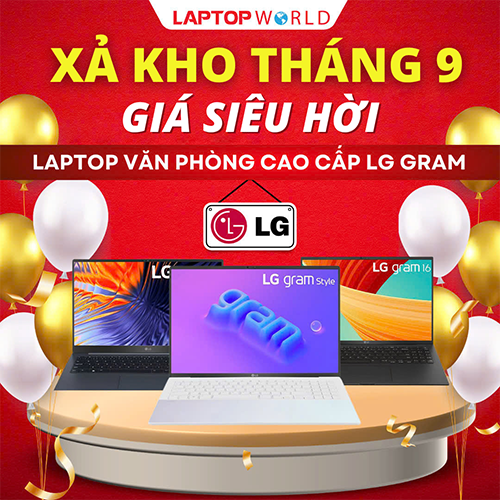 CTKM LG: XẢ KHO THÁNG 9 - GIÁ SIÊU HỜI