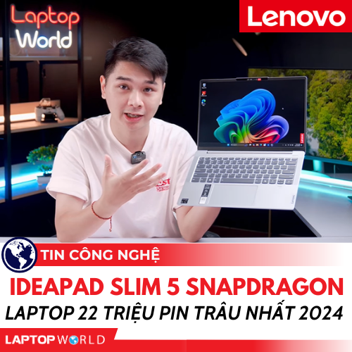 Unbox Lenovo IdeaPad Slim 5 Snapdragon: Laptop 22 triệu Pin TRÂU NHẤT 2024