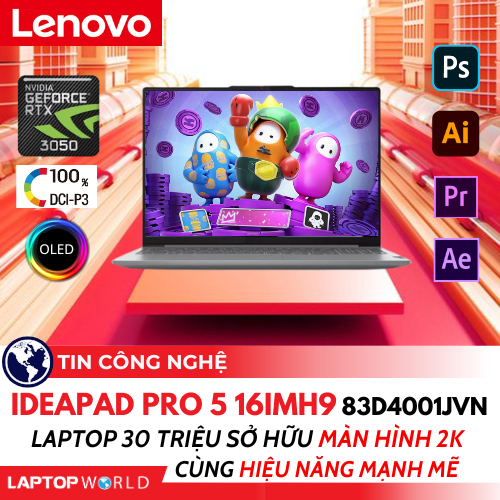 Lenovo IdeaPad Pro 5 16IMH9 83D4001JVN: Laptop 30 triệu sở hữu màn hình 2K cùng hiệu năng mạnh mẽ