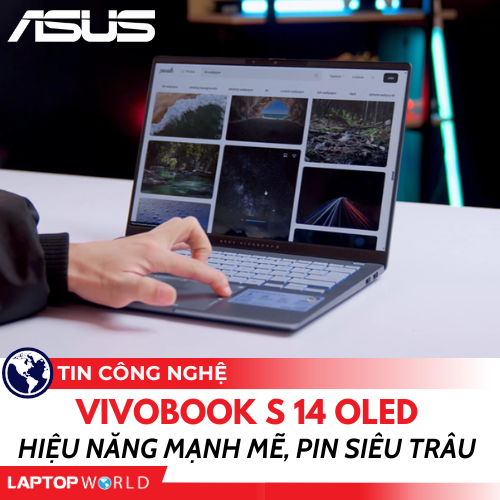 Asus Vivobook S 14 OLED S5406SA-PP060WS: Hiệu năng mạnh mẽ, Pin siêu trâu