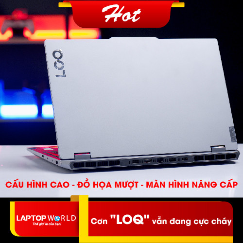 Laptop Lenovo LOQ - Máy ngon, giá lại còn quá thơm 