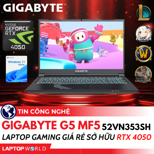 Gigabyte G5 MF5-52VN353SH: Laptop Gaming giá rẻ sở hữu RTX 4050