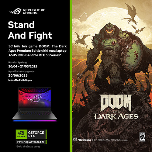 CTKM: MUA LAPTOP ASUS ROG RTX 50 SERIES – NHẬN TỰA GAME DOOM: THE DARK AGES PREMIUM EDITION