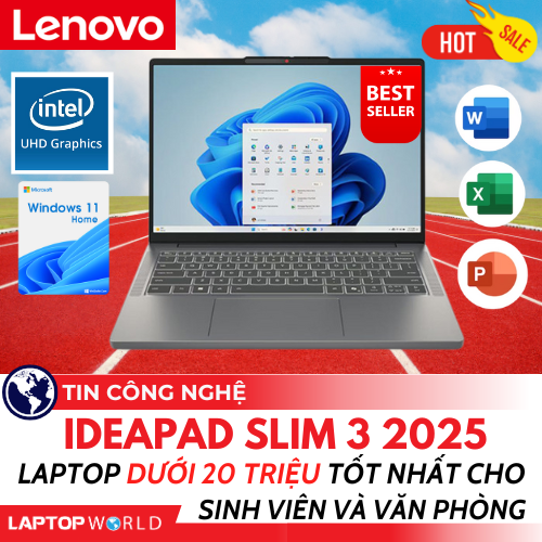 Lenovo IdeaPad Slim 3 2025: Laptop dưới 20 triệu tốt nhất cho sinh viên và văn phòng