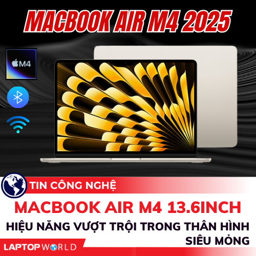 Macbook Air M4 13.6inch 2025: Hiệu năng vượt trội trong thân hình siêu mỏng