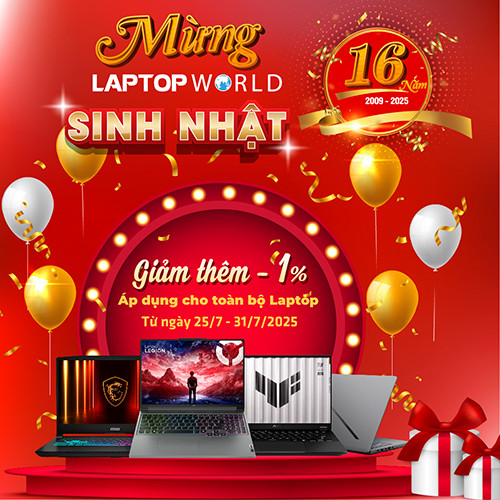 Chương Trình Khuyến Mãi Mừng Sinh Nhật Laptopworld 16 tuổi