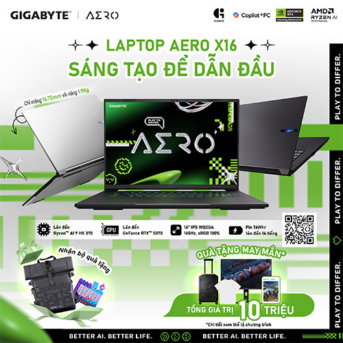 CTKM GIGABYTE: Mua Laptop GIGABYTE AERO X16 nhận 100% quà tặng cùng cơ hội bốc thăm Quà tặng may mắn trị giá lên đến 10 triệu