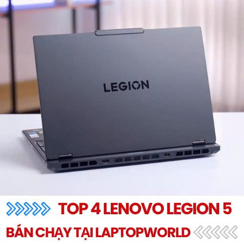 Top 4 Lenovo Legion 5 Bán Chạy Tại Laptop World