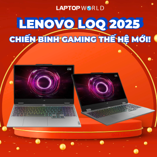 Lenovo LOQ 2025 – Chiến binh gaming thế hệ mới!