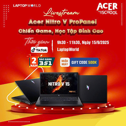 Livestream Acer Nitro V ProPanel – Chiến Game, Học Tập Đỉnh Cao