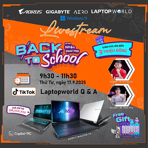 BACK TO SCHOOL – Lên đời laptop, nhận deal hời!