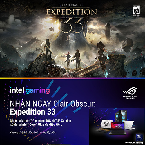 CTKM ASUS: MUA LAPTOP ASUS ROG TRANG BỊ INTEL CORE ULTRA – NHẬN TỰA GAME CLAIR OBSCUR: EXPEDITION 33