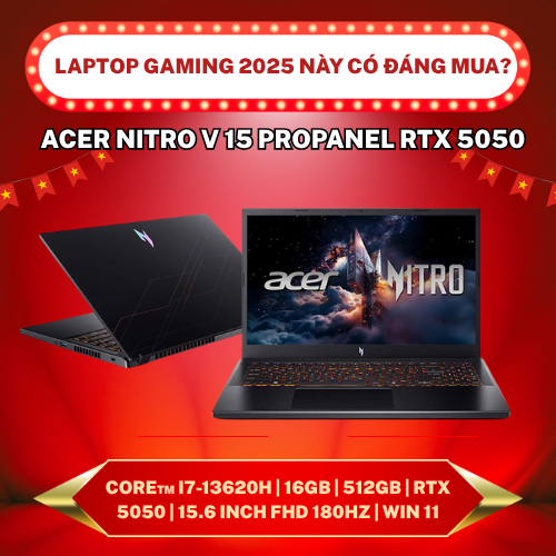 Laptop Gaming 2025 này có đáng mua? - Acer Nitro V 15 ProPanel RTX 5050