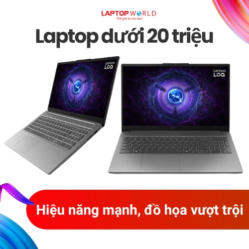 Laptop dưới 20 triệu – Hiệu năng mạnh, đồ họa vượt trội