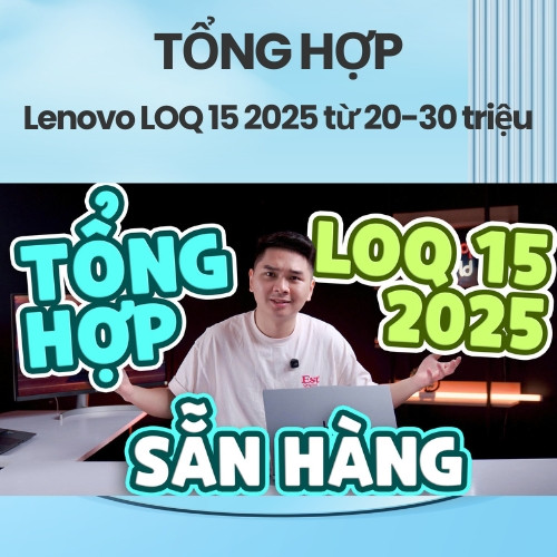 Top 3 Lenovo LOQ 15 2025 sở hữu AMD từ 20-30 triệu
