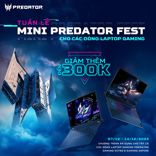 CTKM ACER: TUẦN LỄ MINI PREDATOR FEST THÁNG 12 - ƯU ĐÃI CỰC HOT
