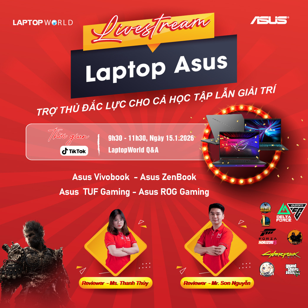 LIVESTREAM LAPTOP ASUS – TRỢ THỦ ĐẮC LỰC CHO HỌC TẬP & GIẢI TRÍ