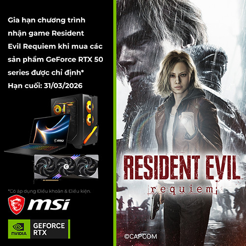 CTKM MSI: Nhận ngay tựa game bản quyền cực hot Resident Evil Requiem khi mua các sản phẩm MSI GeForce RTX 50 Series được chỉ định!