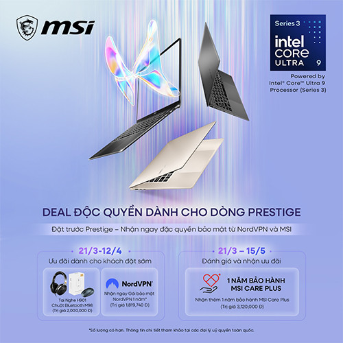 CTKM MSI: Đặt mua trước (Pre-order) MSI Prestige Series nhận ngay quà khủng