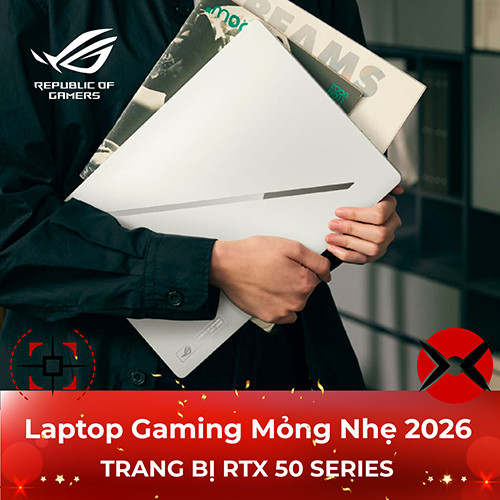 Laptop Gaming Mỏng Nhẹ 2026 Trang Bị RTX 50 Series