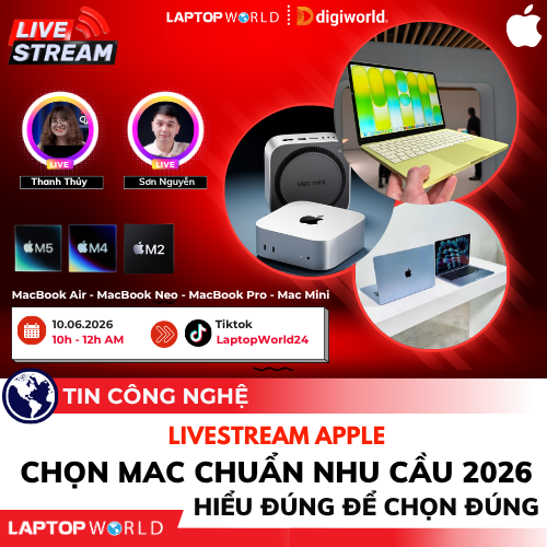 Livestream Apple: Chọn Mac Chuẩn Nhu Cầu 2026 – Hiểu Đúng Để Chọn Đúng