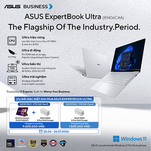CTKM: SỞ HỮU ASUS EXPERTBOOK ULTRA - NHẬN GÓI QUÀ TẶNG TRỊ GIÁ LÊN TỚI 9,000,000 ĐỒNG