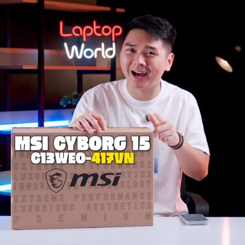 Mở hộp laptop gaming MSI Cyborg 15 C13WEO-417VN: Quái vật tầm trung lộ diện