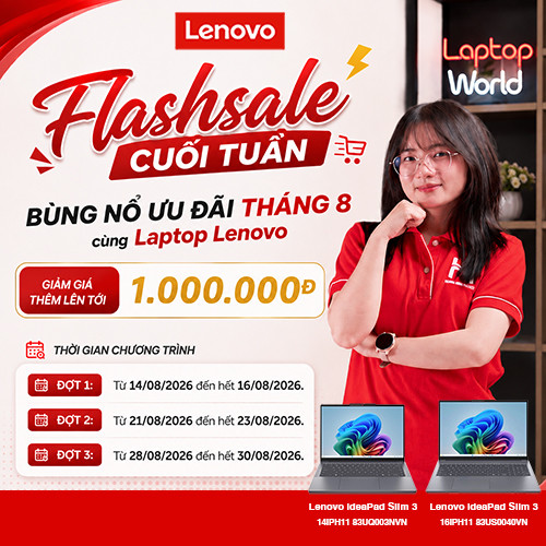 CTKM: Flashsale Cuối Tuần – Bùng Nổ Ưu Đãi Tháng 8 cùng Laptop Lenovo