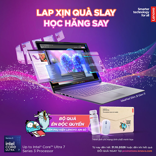 CTKM LENOVO: LAP XỊN QUÀ SLAY, HỌC HĂNG SAY