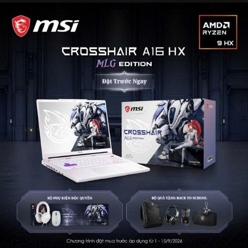 CTKM: [PRE-ORDER] ĐẶT TRƯỚC MSI CROSSHAIR A16 HX MLG EDITION E8W – NHẬN TRỌN BỘ QUÀ HẤP DẪN