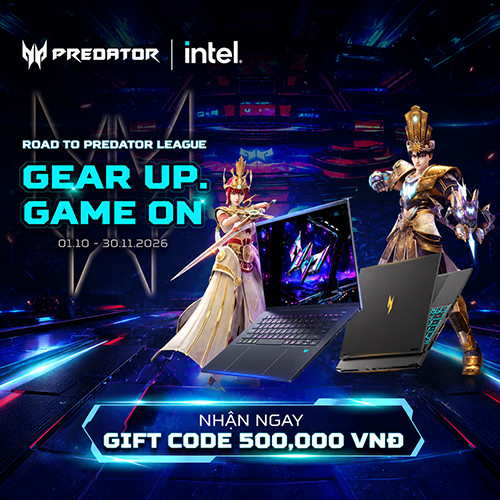 CTKM ACER: ƯU ĐÃI ROAD TO PREDATOR LEAGUE 2027