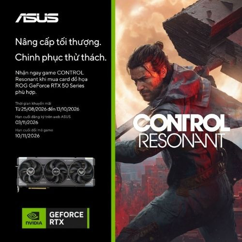 CTKM ASUS: SỞ HỮU ROG & TUF GAMING RTX 50 SERIES – NHẬN NGAY TỰA GAME CONTROL RESONANT