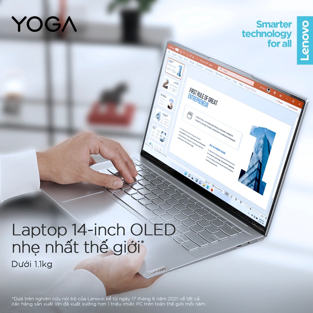 Lenovo Yoga Slim 7 Carbon: Lenovo Yoga Slim 7 Carbon là một máy tính xách tay mỏng nhẹ và mạnh mẽ, được thiết kế để đáp ứng những nhu cầu của bạn. Với màn hình 14 inch, bộ xử lý AMD Ryzen 7, và khoảng thời gian sử dụng lên đến 14,5 giờ, đây là một lựa chọn hoàn hảo cho những người yêu công nghệ.