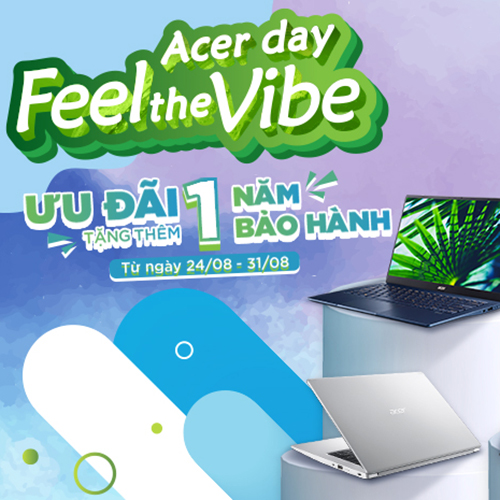 CTKM: ''ACER DAY – TẶNG THÊM 01 BẢO HÀNH''