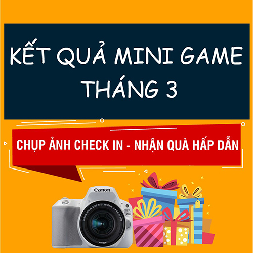 Kết quả Mini Game LG tháng 3