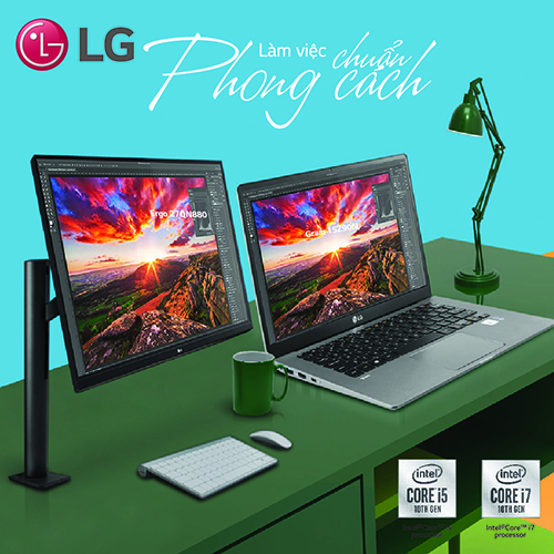 Làm việc chuẩn phong cách cùng sản phẩm laptop và màn hình LG