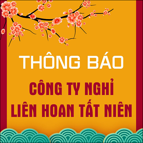 Công ty TNHH Công Nghệ Tin Học Hoàng Minh tạm nghỉ sớm ngày 22/01 nhân dịp tất niên 