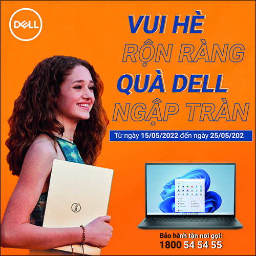 CTKM DELL: ''VUI HÈ RỘNG RÀNG, QUÀ DELL NGẬP TRÀN''