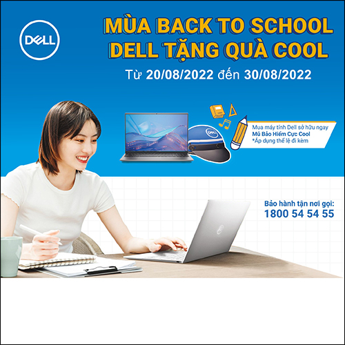 CTKM DELL: “MÙA BACK TO SCHOOL, DELL TẶNG QUÀ COOL”