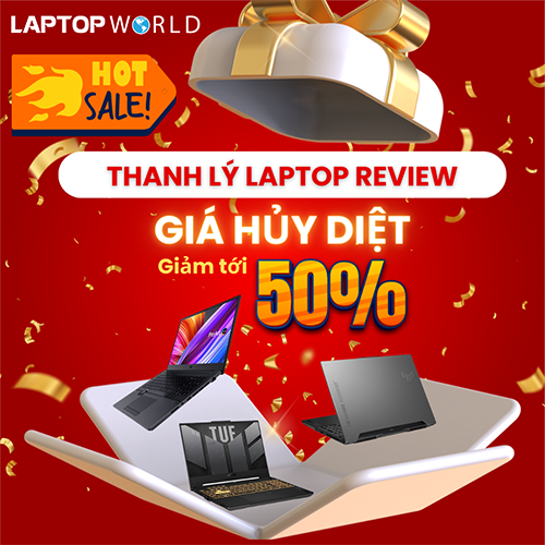 Laptop hàng Review siêu rẻ giảm tới 50%