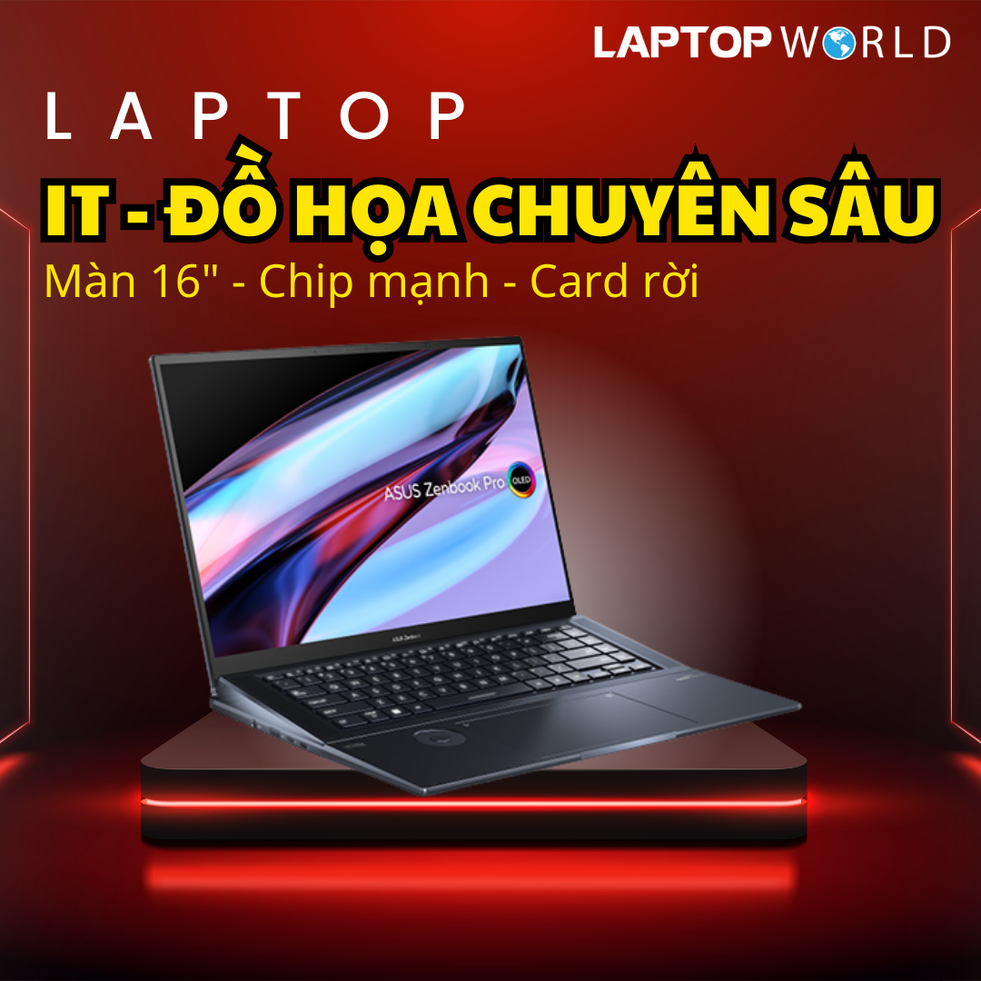 Laptop IT - Đồ họa có màn hình 16inch, chip mạnh mẽ cùng card rời đáng mua nhất