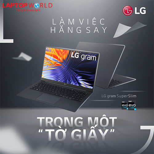 Chiếc laptop văn phòng 15.6inch mỏng nhẹ nhất thế giới - LG Gram 2023 SuperSlim