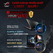 CTKM Asus: CHƠI GAME NHỚ PHẢI “Loot” QUÀ TỪ NGÀY 15/03 ĐẾN HẾT NGÀY 31/03/2018