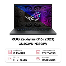 Asus ROG Zephyrus G16 GU603VU-N3898W (Core™ i7-13620H | Ram 16GB | 512GB SSD | RTX 4050 6GB | 16.0inch FHD+, 165Hz | Win11SL | Xám)